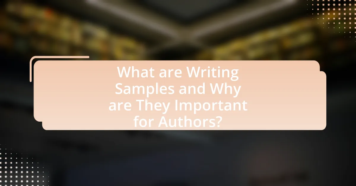 What are Writing Samples and Why are They Important for Authors?
